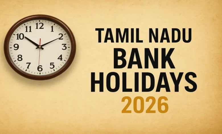 Tamil Nadu Bank Holidays 2026
