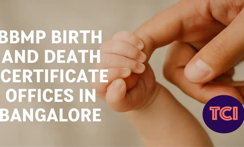 BBMP Birth And Death Certificate Offices