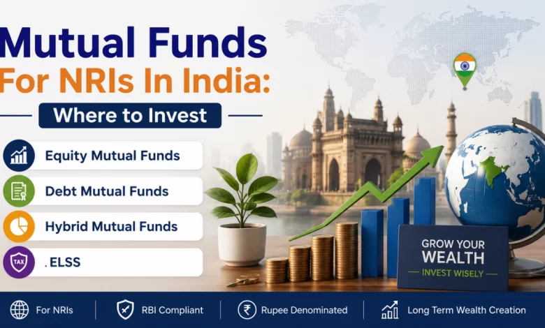 Mutual Funds For NRIs In India