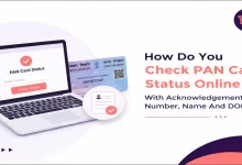 How Do You Check PAN Card Status Online With Acknowledgement Number, Name And DOB